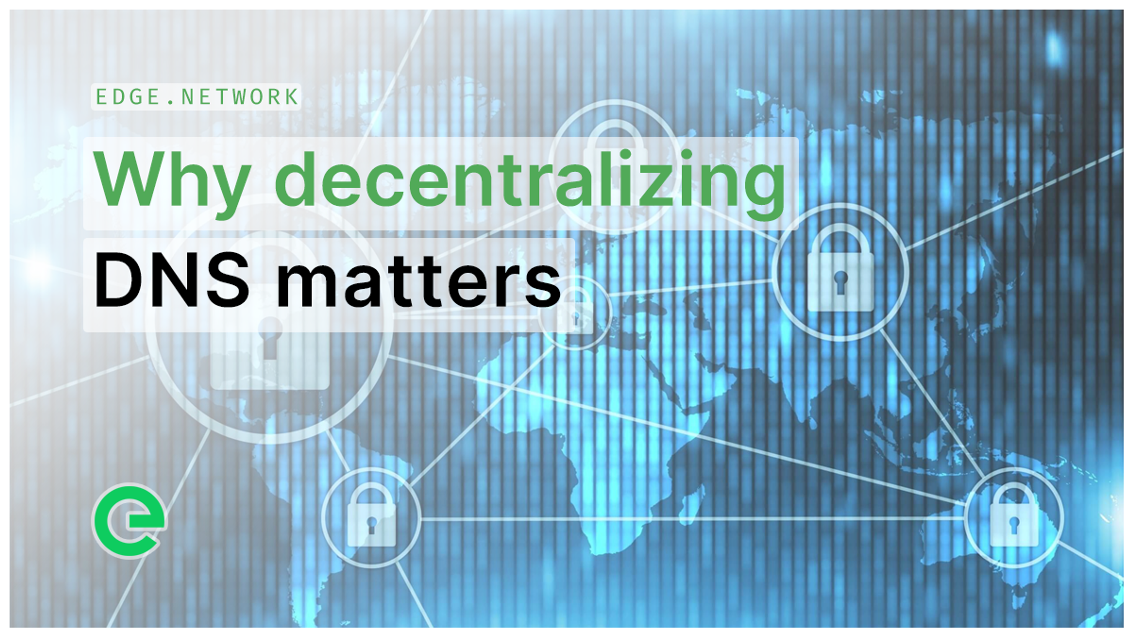 Why Decentralization is Essential for DNS Security