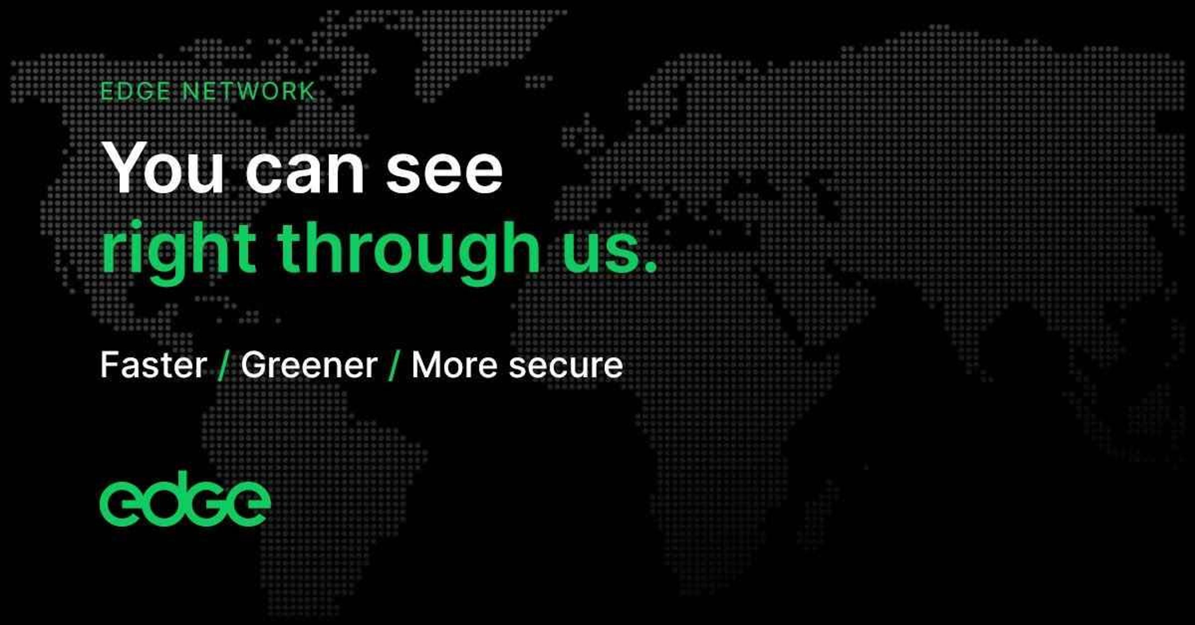 Transparency on the Edge