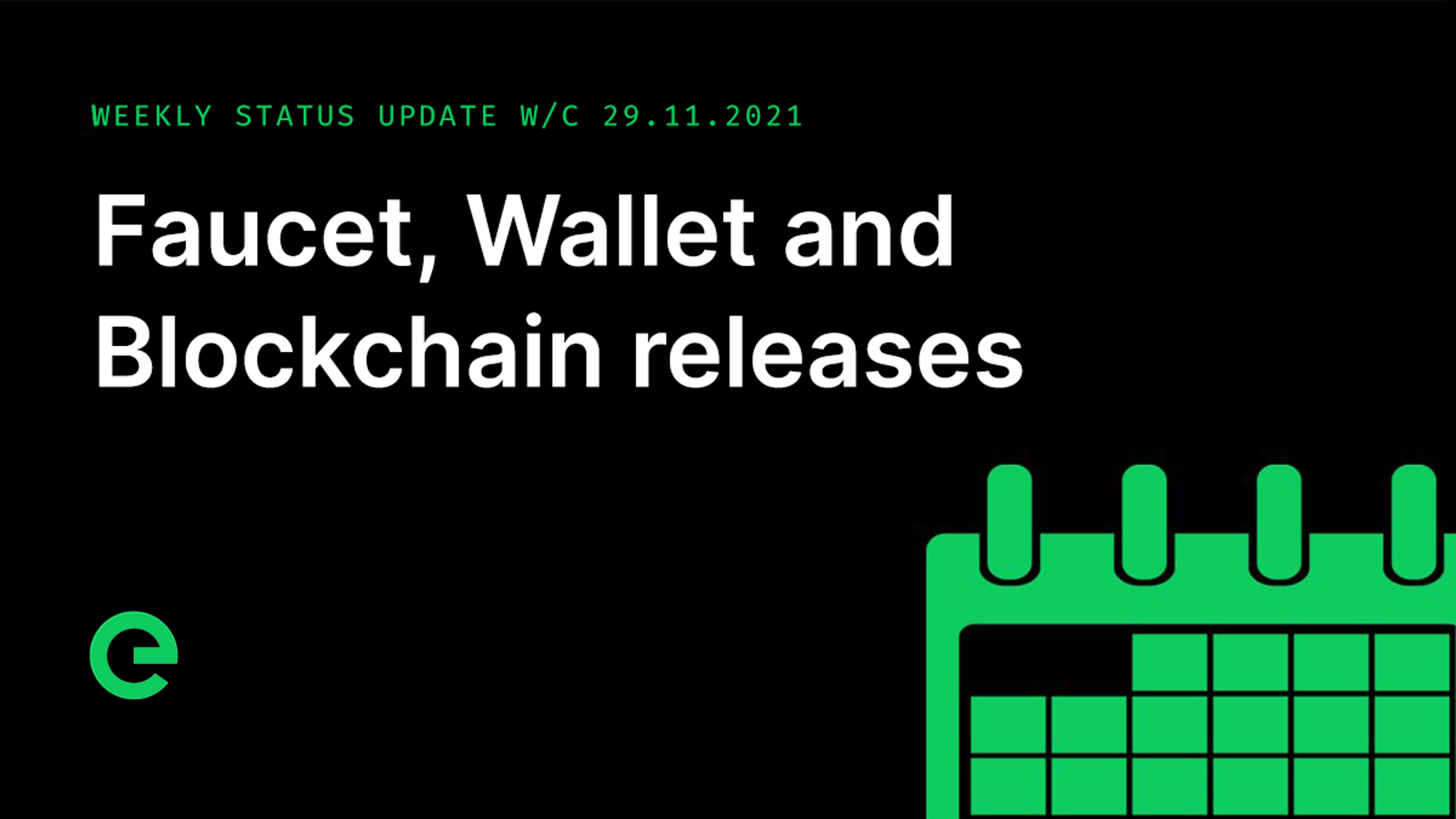 Weekly Update: W/C 29th November, 2021