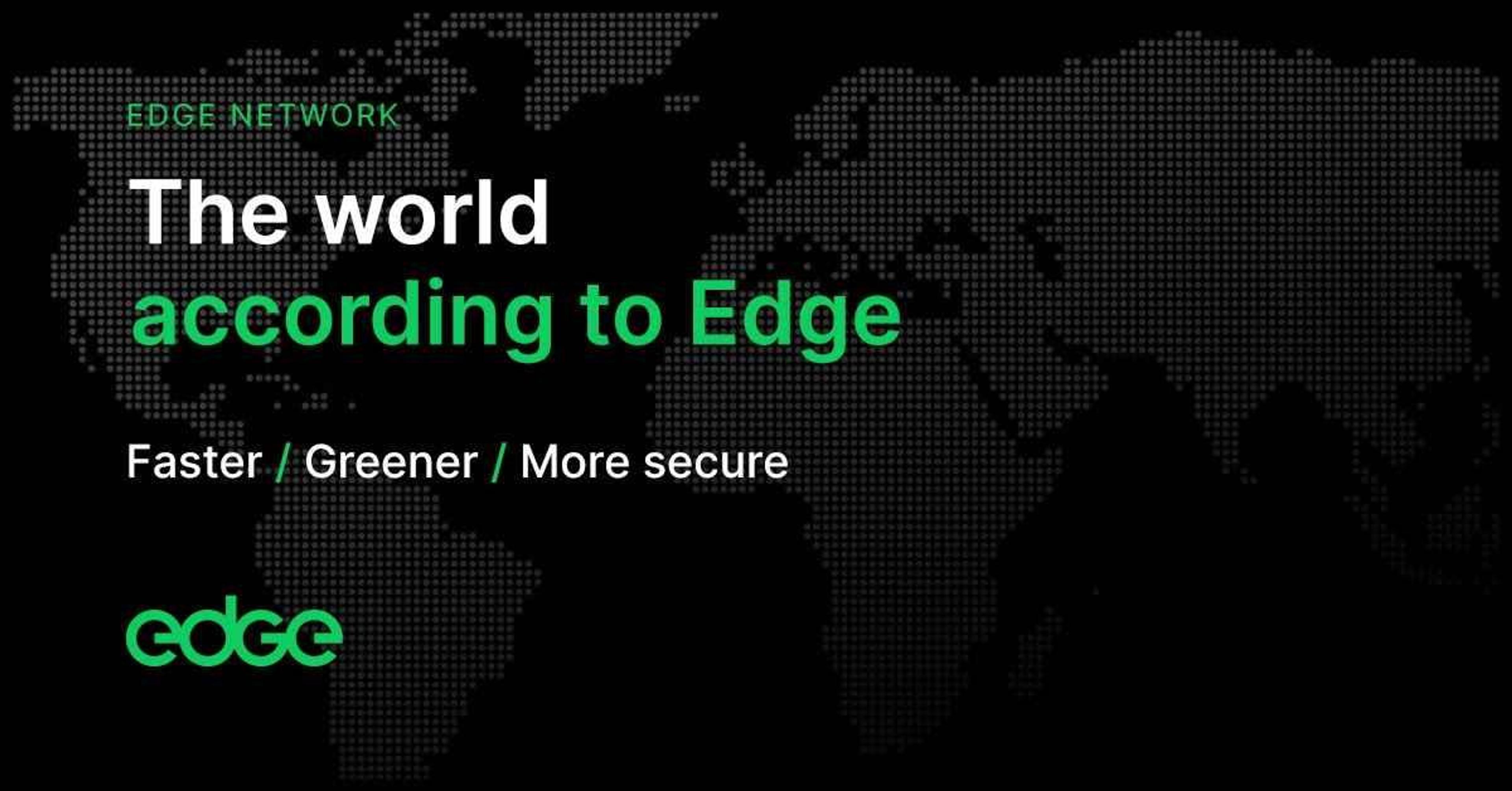 The world according to Edge